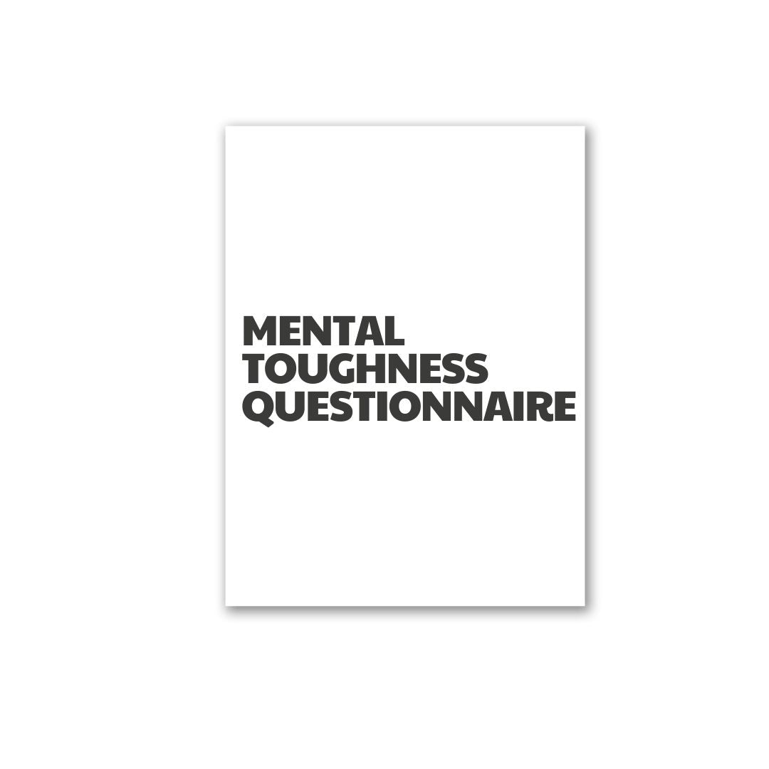 Mental Toughness Questionnaire