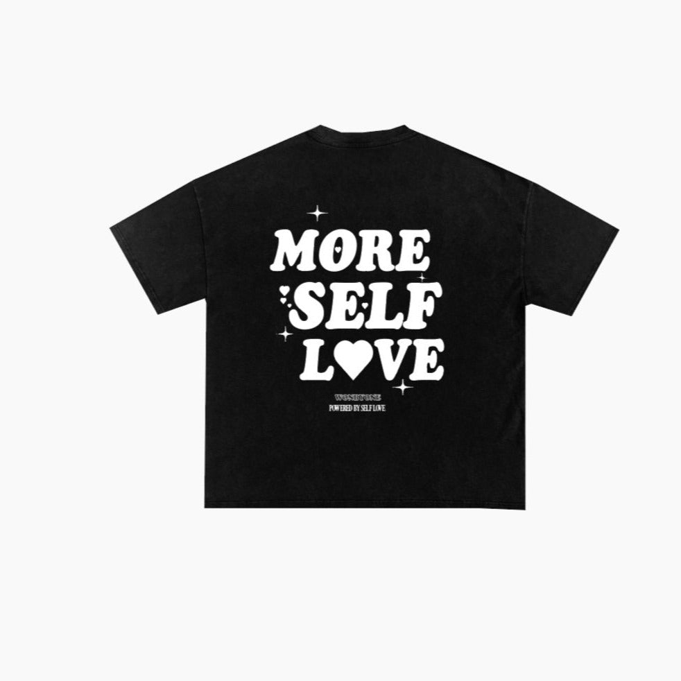 MORE SELF LOVE T-SHIRT